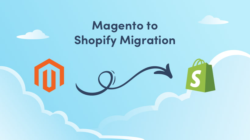 Instructions to switch from Magento to Shopify Plus in Australia